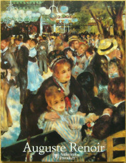 Peter H. Feist - Pierre-Auguste Renoir 1841-1919: Sen o harmonii | 1992